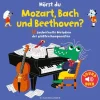 FISCHER Sauerländer Hörst du Mozart, Bach und Beethoven? (Soundbuch) Online