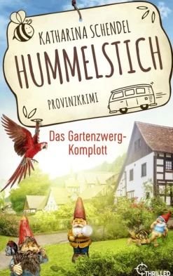 beTHRILLED Hummelstich - Das Gartenzwerg-Komplott Hot