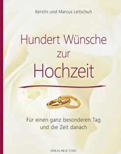 Hundert Wünsche zur Hochzeit-Neue Stadt Verlag GmbH Online
