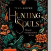 Coppenrath Hunting Souls (Romantasy-Dilogie, Bd. 1) Best