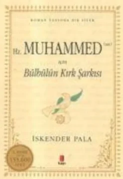 Hz. Muhammed (Sav) icin Bülbülün Kirk Sarkisi-Kapi Yayinlari Online