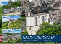 Calvendo Idar-Oberstein - Schmuck und Soldaten (Wandkalender 2026 DIN A3 quer), Monatskalender Best