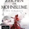 Im Zeichen der Mohnblume - Die Schamanin-Blanvalet Taschenbuchverl New