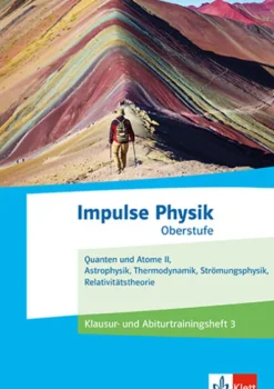 Impulse Physik Oberstufe. Klausur- und Abiturtrainingsheft 3 Klassen 11-13 (G9), 10-12 (G8)-Klett Ernst /Schulbuch Clearance