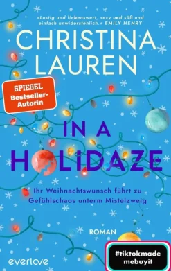 In a Holidaze - Ihr Weihnachtswunsch führt zu Gefühlschaos unterm Mistelzweig-Piper Verlag GmbH Hot