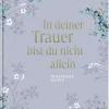In deiner Trauer bist du nicht allein-Coppenrath