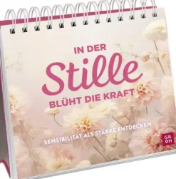 Groh Verlag In der Stille blüht die Kraft Discount