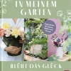 Groh Verlag In meinem Garten blüht das Glück