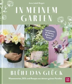 Groh Verlag In meinem Garten blüht das Glück