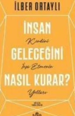 Kronik Kitap Insan Gelecegini Nasil Kurar? Online