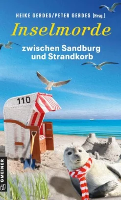 Inselmorde zwischen Sandburg und Strandkorb-Gmeiner Verlag Outlet