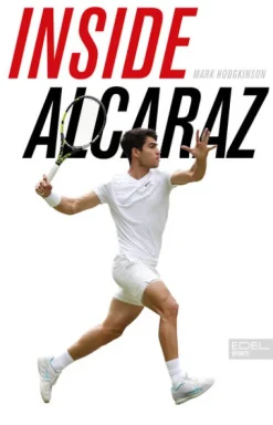Edel Sports Inside Alcaraz - Die erste Biografie zum kommenden Superstar im Herrentennis Clearance
