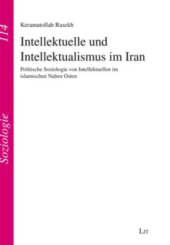 Intellektuelle und Intellektualismus im Iran-Lit Verlag Hot