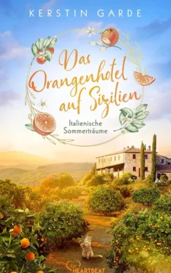 Bastei Lübbe Italienische Sommerträume - Das Orangenhotel auf Sizilien Online