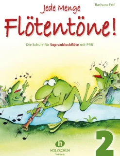 Musikverlag Holzschuh Jede Menge Flötentöne! 2 Sale