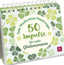Groh Verlag Jede Woche etwas Neues wagen - 50 Impulse für mehr Glücksmomente Clearance