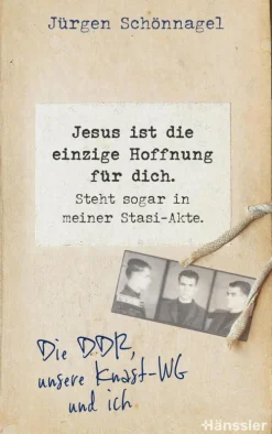 Hänssler Jesus ist die einzige Hoffnung für dich. Steht sogar in meiner Stasi-Akte. Sale
