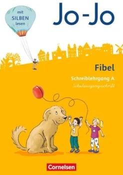 Cornelsen Verlag GmbH Jo-Jo Fibel 1. Schuljahr - Allgemeine Ausgabe - Neubearbeitung 2016. Schreiblehrgang A in Schulausgangsschrift New