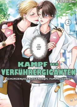 Panini Verlags GmbH Kampf der Verführergiganten: Schürzenjägerlegende vs. Fummelkönig 02 New