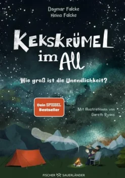 FISCHER Sauerländer Kekskrümel im All. Wie groß ist die Unendlichkeit? New
