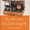 Butzon & Bercker Kinder, wie die Zeit vergeht Online