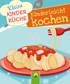Kinderleicht kochen-Schwager & Steinlein Verlag