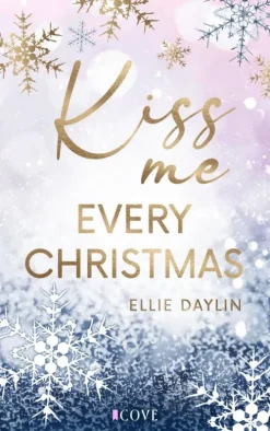 Cove Story Kiss Me Every Christmas Best