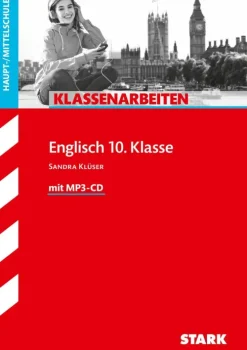 Stark Verlag GmbH Klassenarbeiten Haupt-/Mittelschule - Englisch 10. Klasse, mit MP3-CD Best