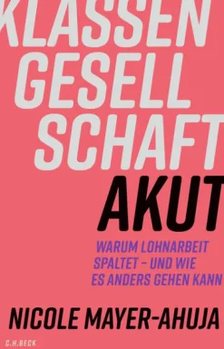 Klassengesellschaft akut-C.H. Beck Sale