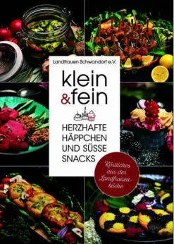 Bayerland klein & fein. Herzhafte Häppchen und süße Snacks - Köstliches aus der Landfrauenküche Discount