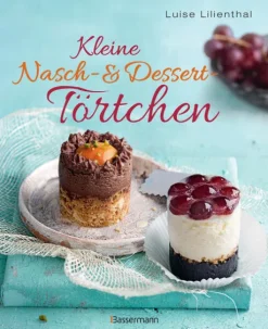 Kleine Nasch- und Desserttörtchen-Bassermann, Edition New