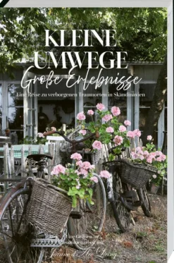 Busse-Seewald Verlag Kleine Umwege, große Erlebnisse. Eine Reise zu verborgenen Traumorten in Skandinavien.