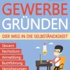 Kleingewerbe gründen - Der Weg in die Selbständigkeit-via tolino media