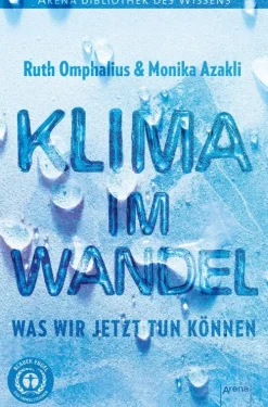 Arena Verlag GmbH Klima im Wandel. Was wir jetzt tun können Online