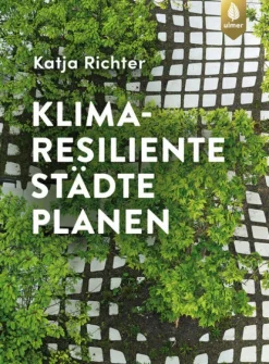Klimaresiliente Städte planen-Ulmer Eugen Verlag