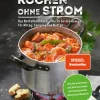 Bassermann, Edition Kochen ohne Strom - Das Notfallkochbuch - Die 50 besten Rezepte für Alltag, Camping und Notfall Online