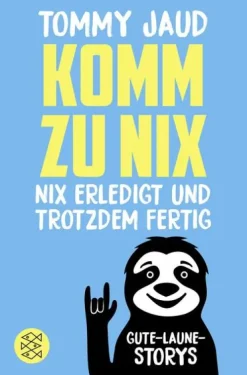 Komm zu nix - Nix erledigt und trotzdem fertig-FISCHER Taschenbuch Clearance