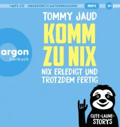 Argon Verlag GmbH Komm Zu Nix Nix Erledigt Und Trotzdem Fertig(Hörbe