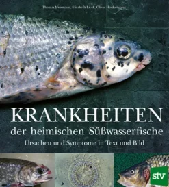 Krankheiten der heimischen Süßwasserfische-Stocker Leopold Verlag Best