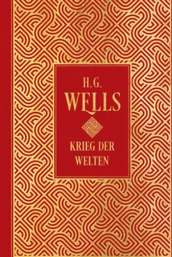 Krieg der Welten: mit Illustrationen von Henrique Alvim Correa-Nikol Verlagsges.mbH Hot