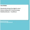 GRIN Verlag Kundenberatung bezüglich einer Kontovollmacht (Unterweisung Bankkaufmann / -kauffrau) New