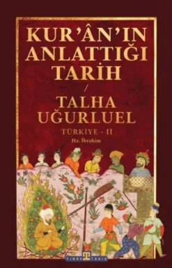 Timas Yayinlari Kur'an'in Anlattigi Tarih: Türkiye 2 New