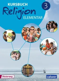Kursbuch Religion Elementar 3 . Schulbuch-Diesterweg Moritz Hot