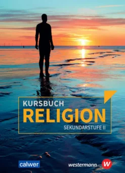 Calwer Verlag GmbH Kursbuch Religion Sekundarstufe II - Ausgabe 2021 Clearance