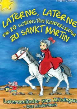 Verlag Stephen Janetzko Laterne, Laterne - Die 10 schönsten Kinderlieder zu Sankt Martin Outlet