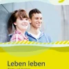 Klett Ernst /Schulbuch Leben leben 3 - Neubearbeitung. Werte und Normen - Ausgabe für Niedersachsen. Schülerbuch 9.-10. Klasse New