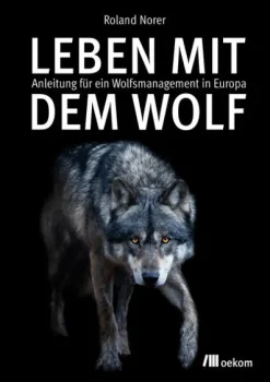 Oekom Verlag GmbH Leben mit dem Wolf Best