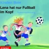 Jumbo Neue Medien Lena hat nur Fussball im Kopf, 1 Audio-CD Sale
