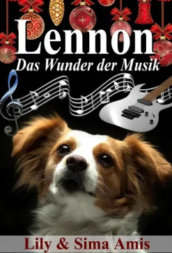 Lennon, Das Wunder der Musik-Lily Amis New