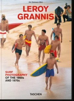 LeRoy Grannis. Surf Photography of the 1960s and 1970s-Taschen GmbH Best